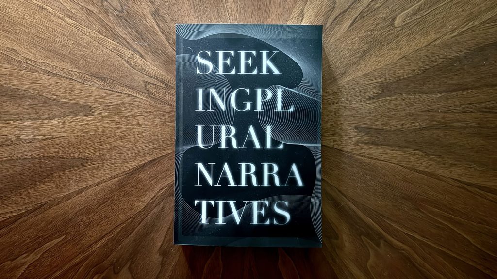 Seeking Plural Narratives 2024